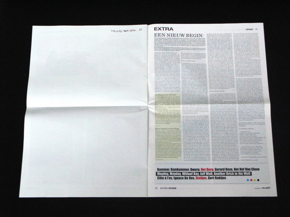'Folded Horizon', 2011, Hart Magazine #83, ink, A3 paper.
A blank page with a sentence at the top right corner, made of cut out letters from older Hart Magazines. Published by the Hart Magazine in Hart Magazine #83.  'Folded Horizon', 2011, Hart Magazine #83, ink, A3 paper.
A blank page with a sentence at the top right corner, made of cut out letters from older Hart Magazines. Published by the Hart Magazine in Hart Magazine #83.