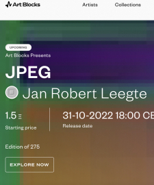 Jan Robert Leegte's NFT project JPEG on Artblocks tonight