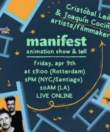 León & Cociña at Manifest Animation Show & Tell Livestream